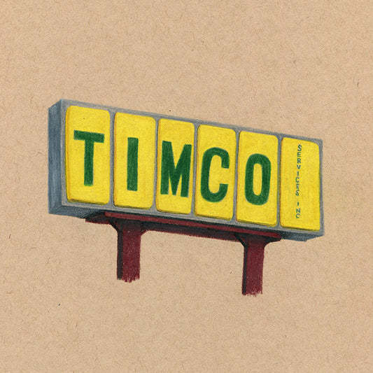 Timco Sign - Original Art