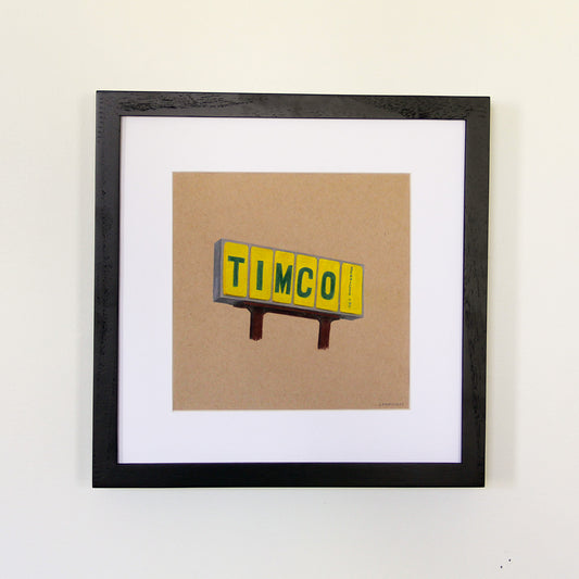 Timco Sign - Original Art