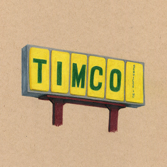 Colored pencil drawing on tan paper of a yellow road side sign with green text that reads "Timco Services Inc."